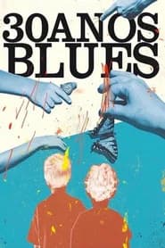 30 Years Blues